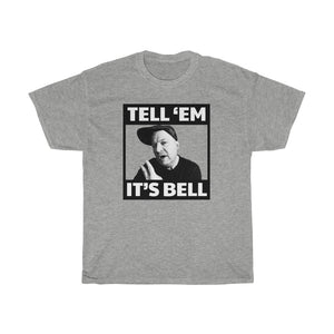 Tell 'em it's Bell Standard Fit Cotton Shirt