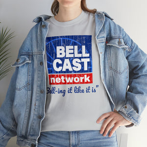 Doug Bell Cast Network - Bell-ing it like it is - Standard Fit Shirt