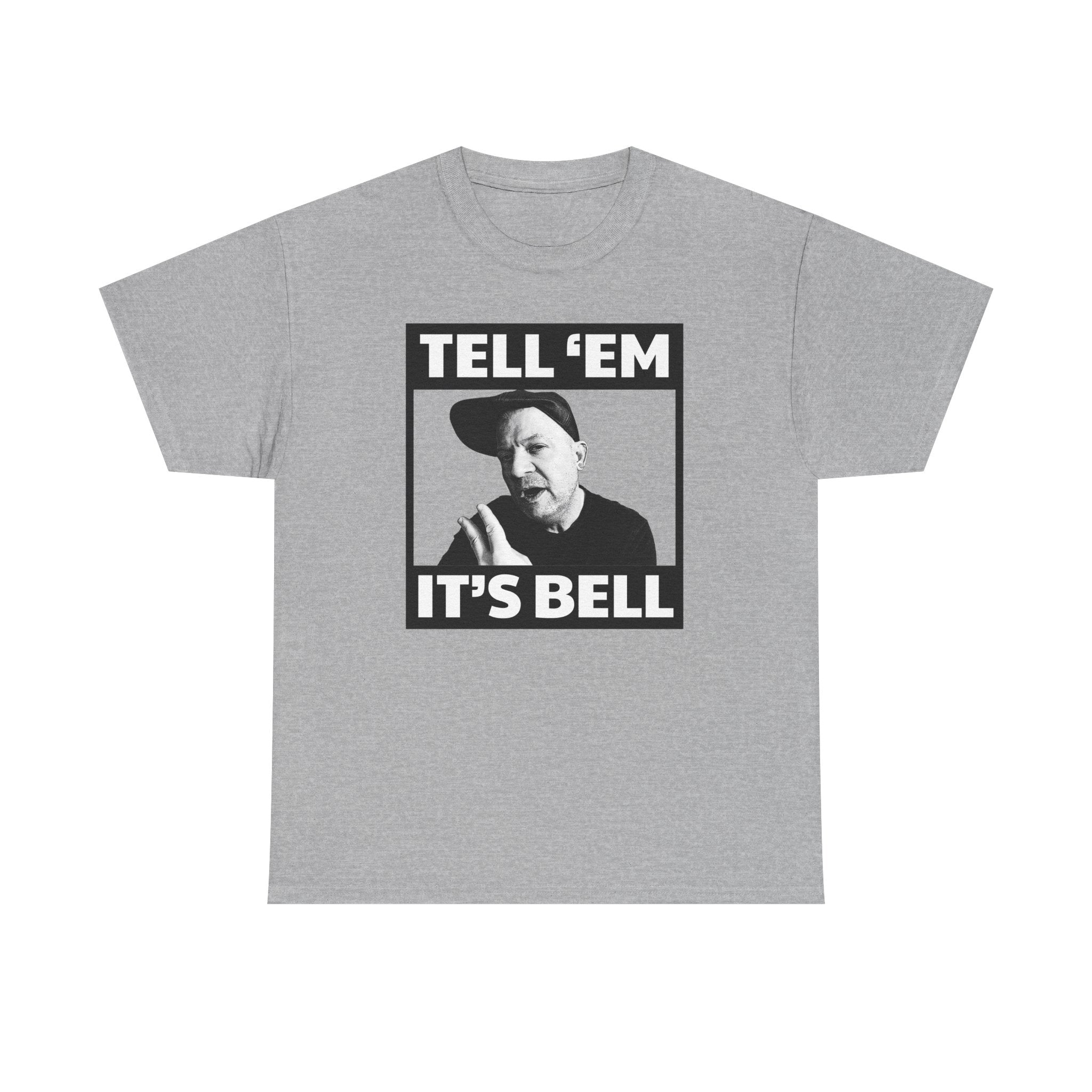Tell 'em it's Bell Standard Fit Cotton Shirt