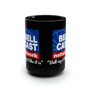 Doug Bellcast - Bell-ing it Like It Is - Black Mug 15oz