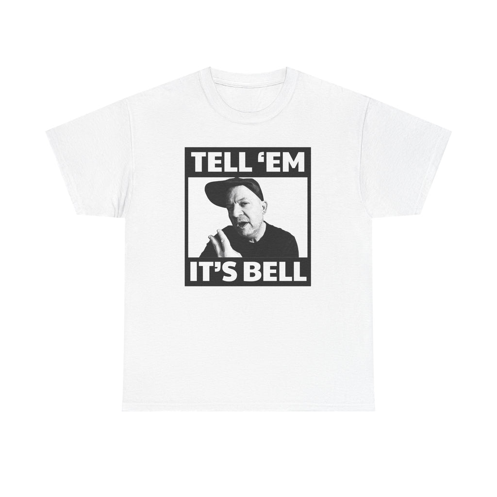 Tell 'em it's Bell Standard Fit Cotton Shirt