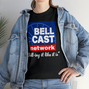 Doug Bell Cast Network - Bell-ing it like it is - Standard Fit Shirt