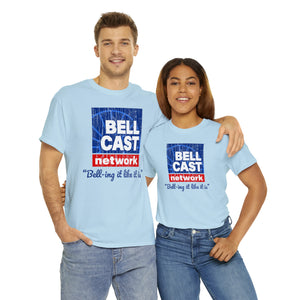 Doug Bell Cast Network - Bell-ing it like it is - Standard Fit Shirt