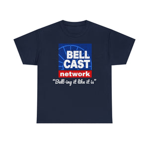 Doug Bell Cast Network - Bell-ing it like it is - Standard Fit Shirt