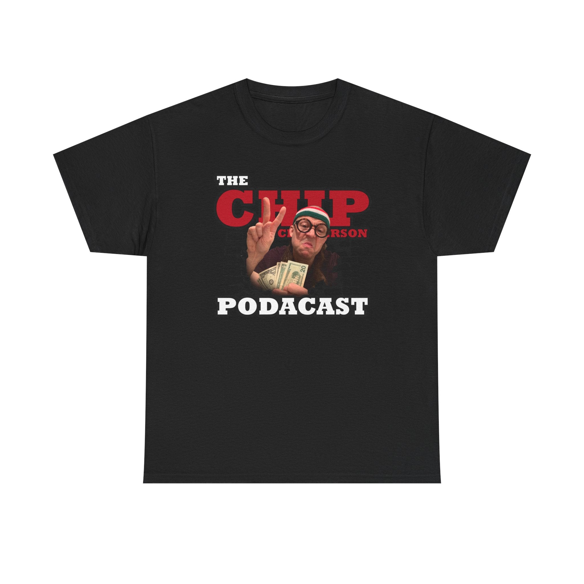 The Chip Chipperson Podacast Standard Fit Cotton Shirt