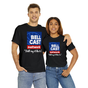 Doug Bell Cast Network - Bell-ing it like it is - Standard Fit Shirt