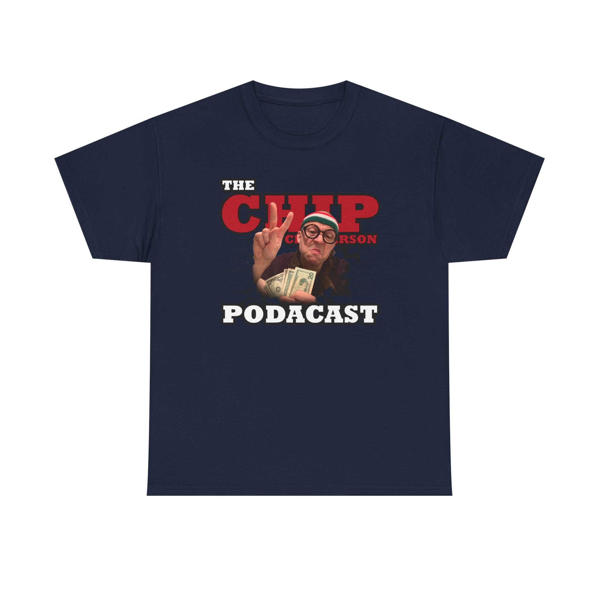 The Chip Chipperson Podacast Standard Fit Cotton Shirt