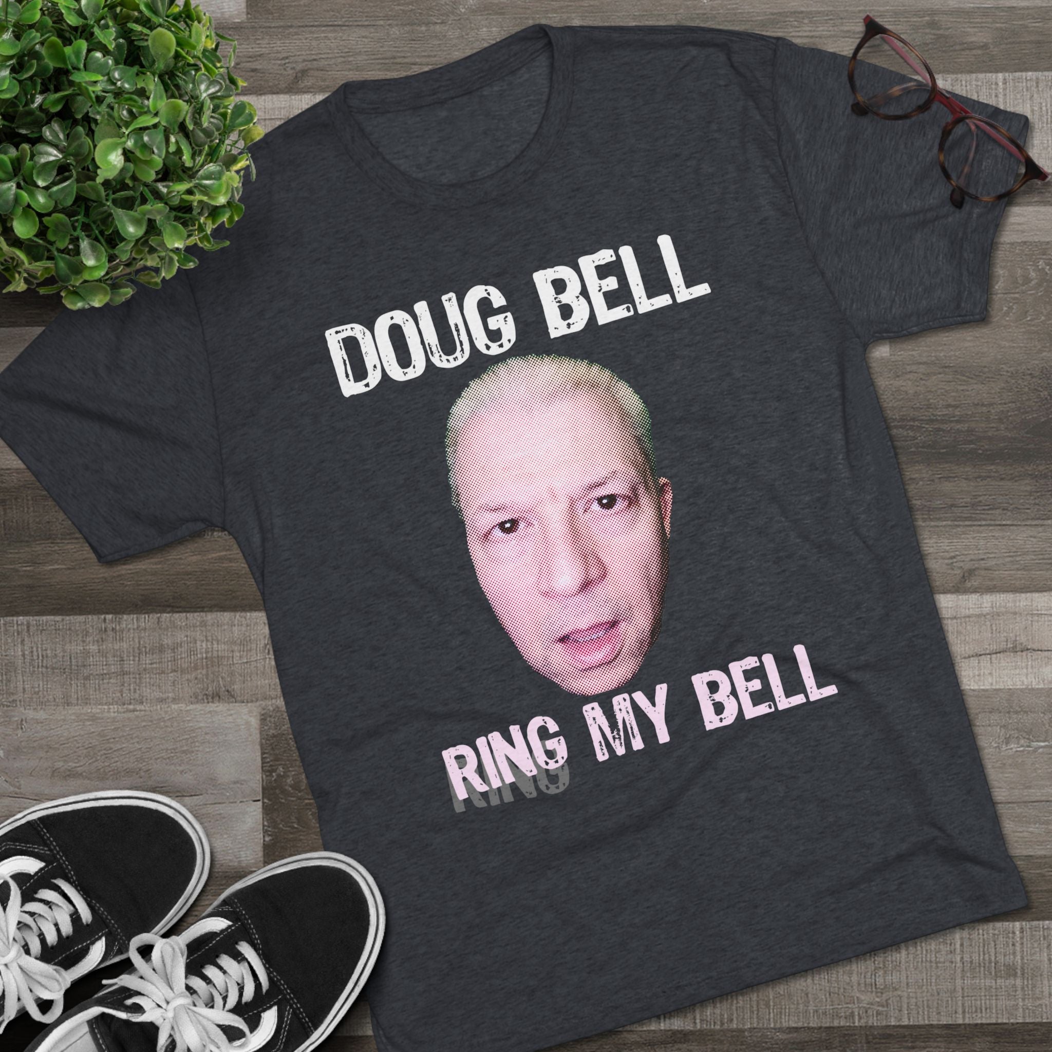 Doug 'Ring my Bell' Bell Triblend Athletic Fit Shirt