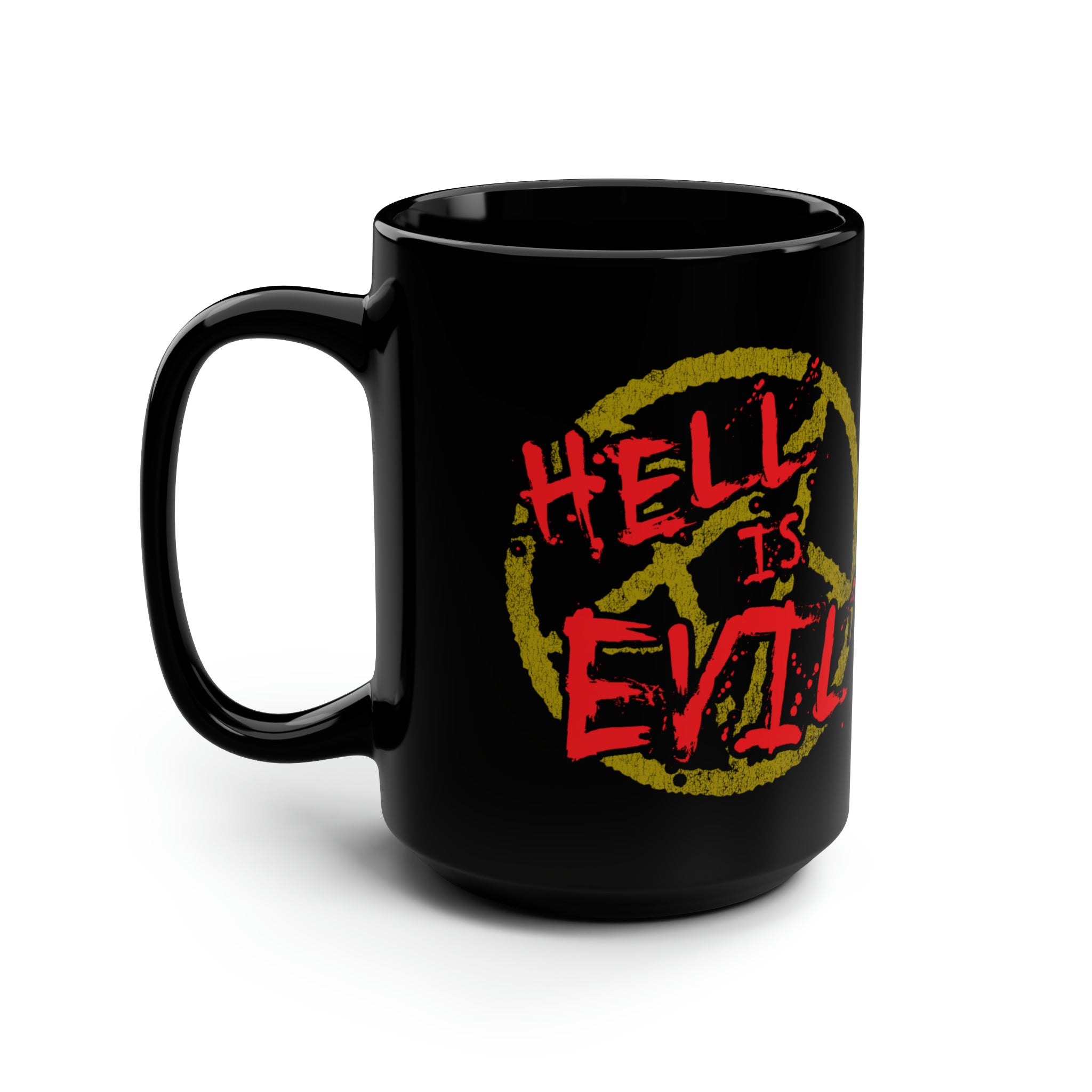 BURNIN EMBERS Hell is Evil PATREON ONLY 15 oz Black Mug