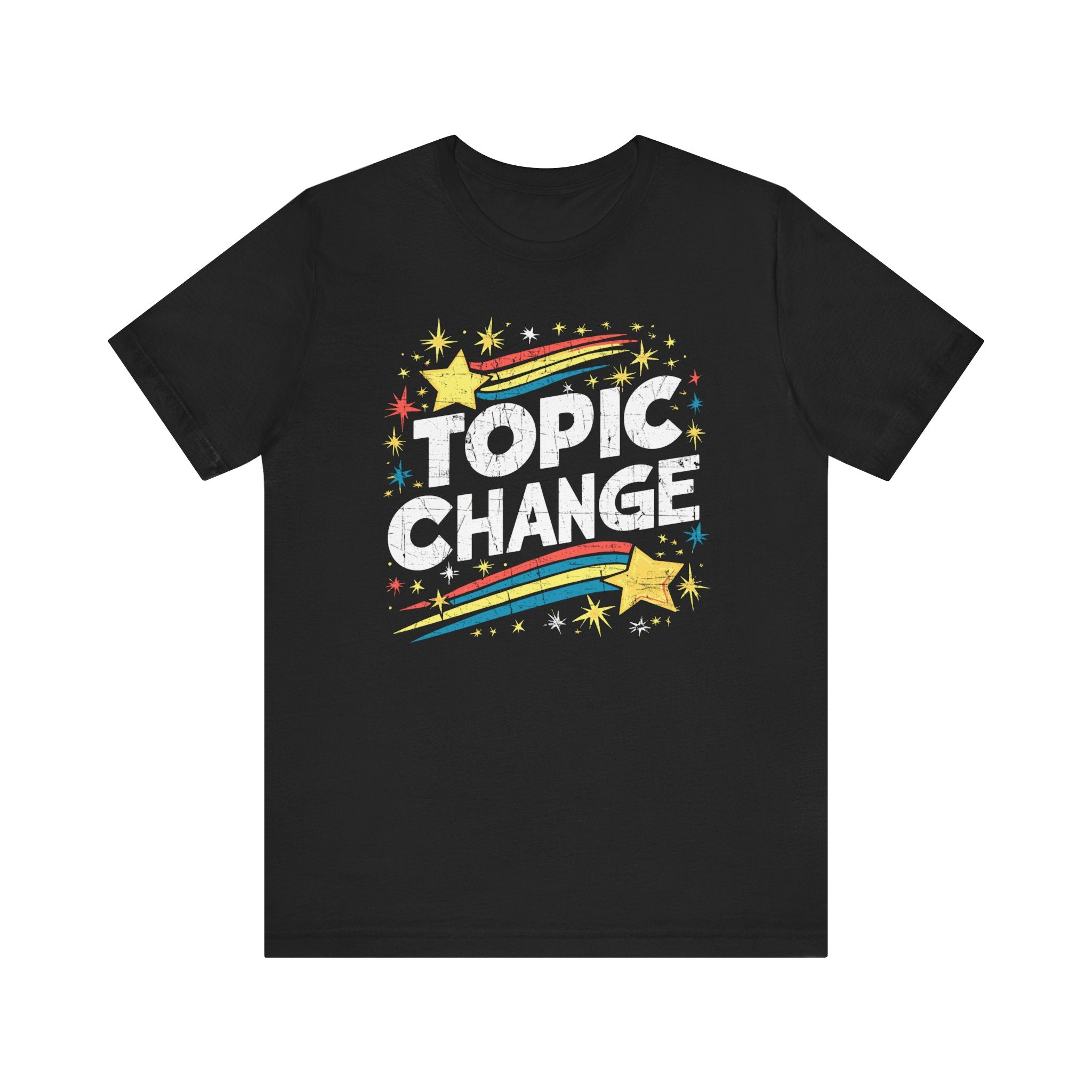 Topic Change - Athletic Fit Unisex Jersey Short Sleeve Shirt