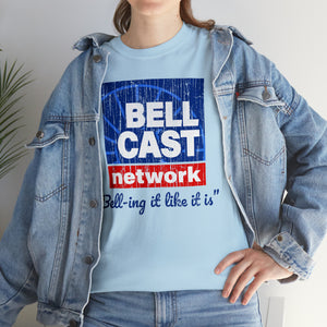 Doug Bell Cast Network - Bell-ing it like it is - Standard Fit Shirt