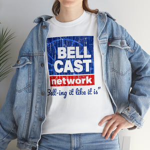 Doug Bell Cast Network - Bell-ing it like it is - Standard Fit Shirt