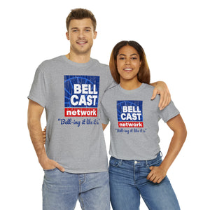 Doug Bell Cast Network - Bell-ing it like it is - Standard Fit Shirt