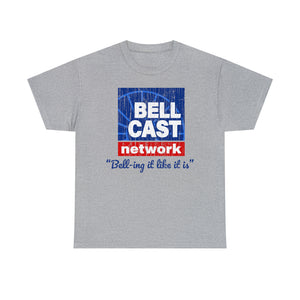 Doug Bell Cast Network - Bell-ing it like it is - Standard Fit Shirt