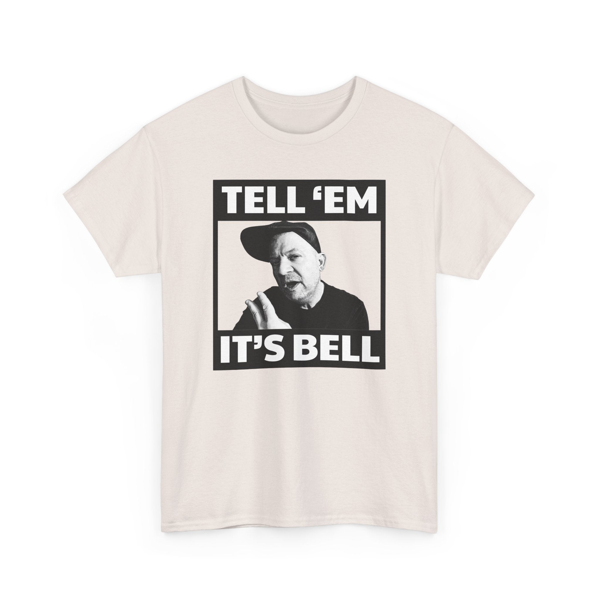Tell 'em it's Bell Standard Fit Cotton Shirt