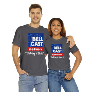 Doug Bell Cast Network - Bell-ing it like it is - Standard Fit Shirt