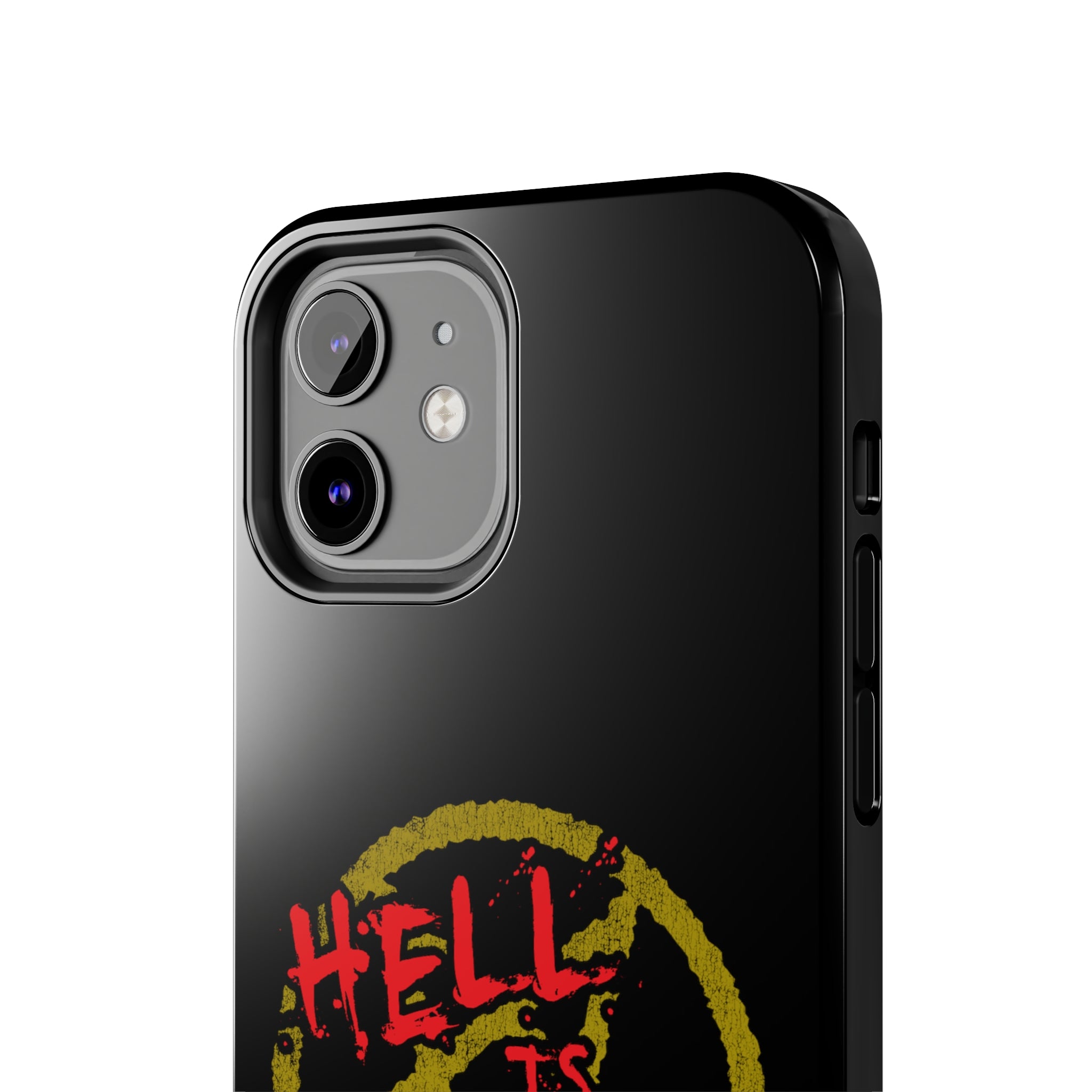HELL IS EVIL Tough Phone Cases