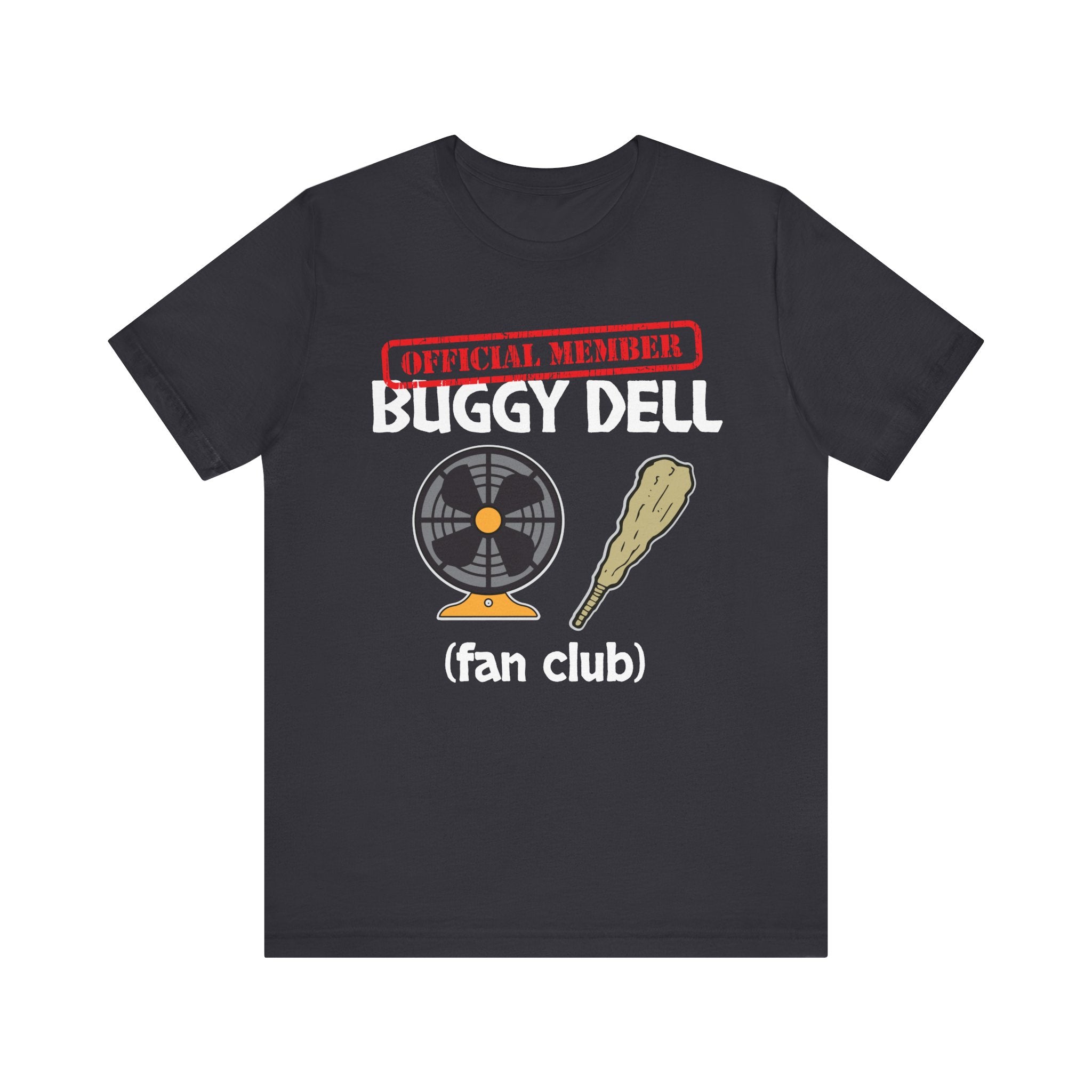 Buggy Dell Official Fan Club - Unisex Jersey Short Sleeve Shirt