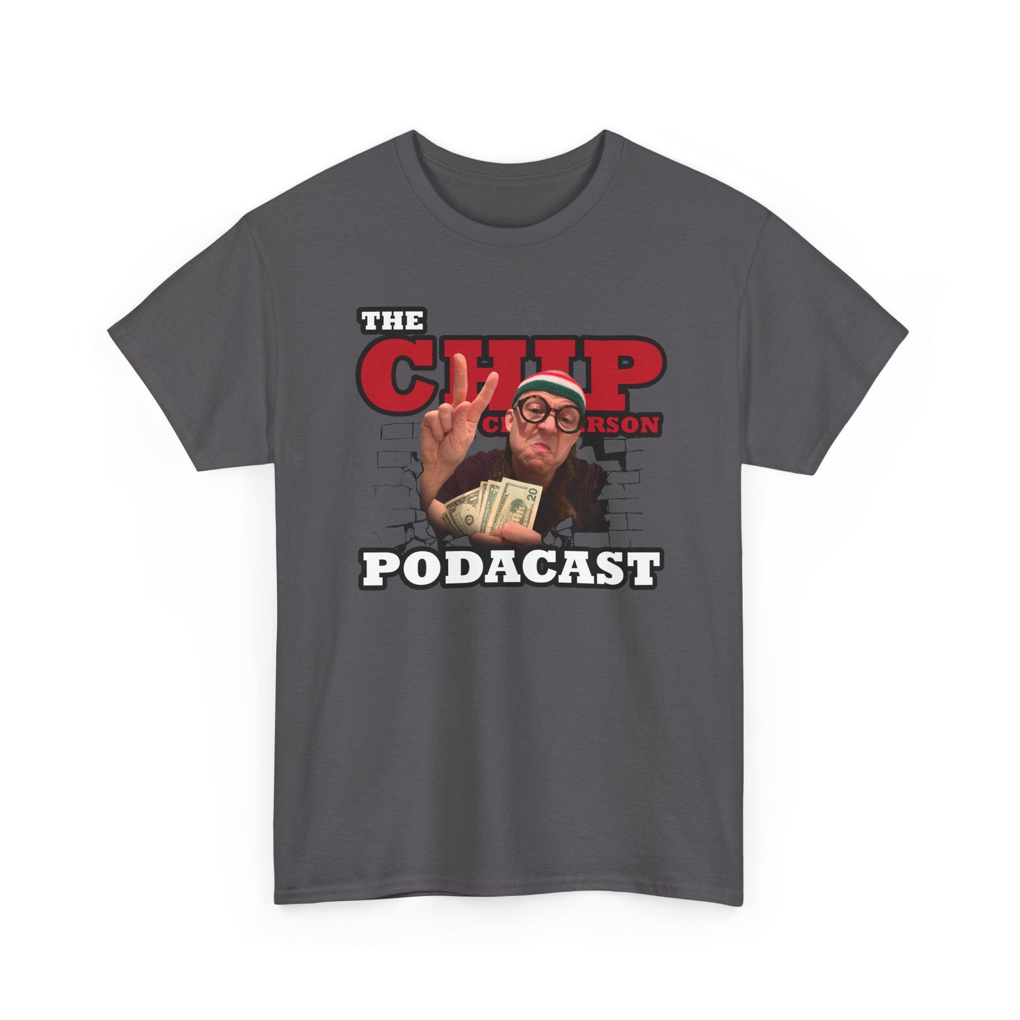 The Chip Chipperson Podacast Standard Fit Cotton Shirt