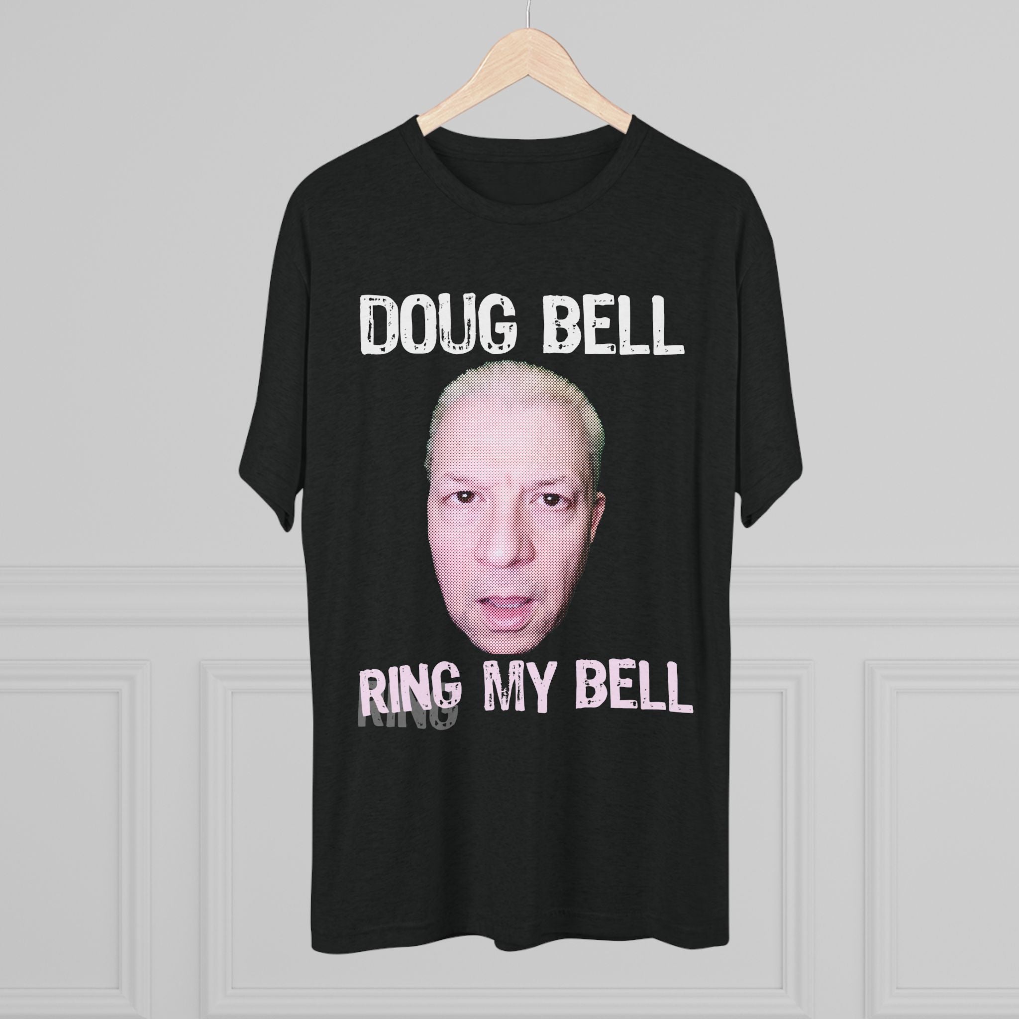 Doug 'Ring my Bell' Bell Triblend Athletic Fit Shirt