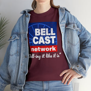 Doug Bell Cast Network - Bell-ing it like it is - Standard Fit Shirt