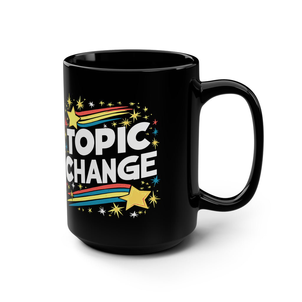 Topic Change Black Mug