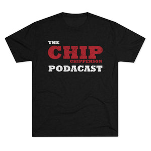 The Chip Chipperson Podacast Distressed Logo Triblend Athletic Fit Shirt