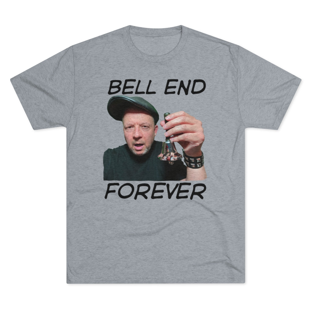 Bell End Forever Men's Tri-Blend Crew Tee