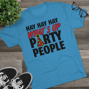 Hay Party People Triblend Athletic Fit Shirt