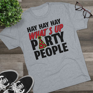 Hay Party People Triblend Athletic Fit Shirt