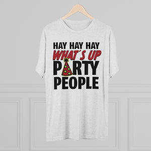 Hay Party People Triblend Athletic Fit Shirt