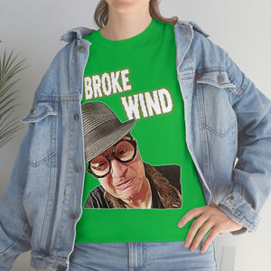 I Broke Wind! Cotton Standard Fit Shirt