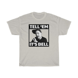 Tell 'em it's Bell Standard Fit Cotton Shirt