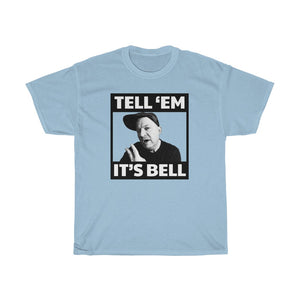 Tell 'em it's Bell Standard Fit Cotton Shirt