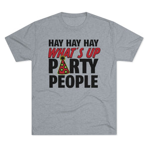 Hay Party People Triblend Athletic Fit Shirt