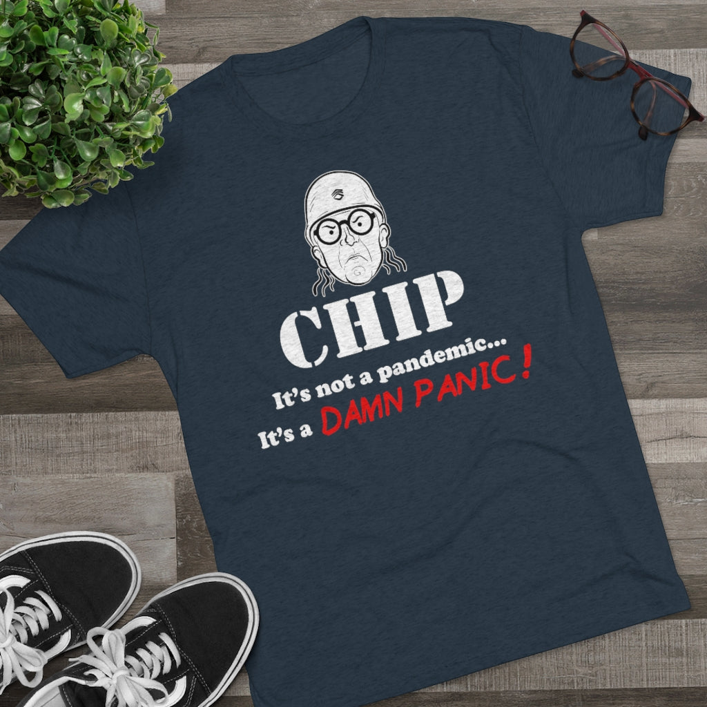 Chip Chipperson DAMN PANIC Triblend Athletic Fit Shirt