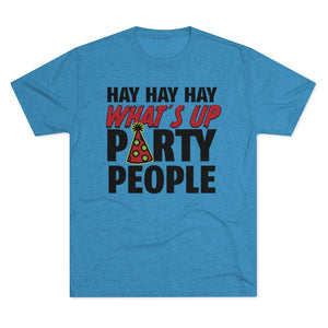 Hay Party People Triblend Athletic Fit Shirt